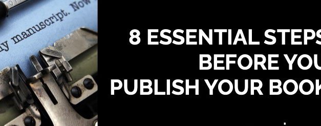 Webinar: 8 Essential Steps Before You Publish Your Book