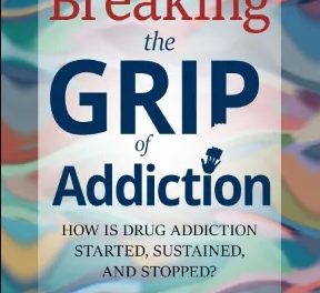 Member of the Week: Craig K. Svensson, author of Breaking the Grip of Addiction: How is Drug Addiction Started, Sustained, and Stopped?
