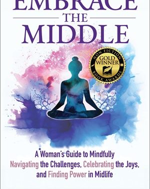 Author-Member Success Story: Shayna Gothard Kaufmann, author of Embrace the Middle