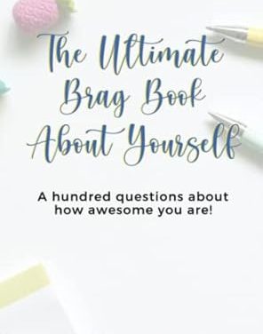 Member Interview: Marla Albertie, author of The Ultimate Brag Book: 100 Questions About How Awesome You Are