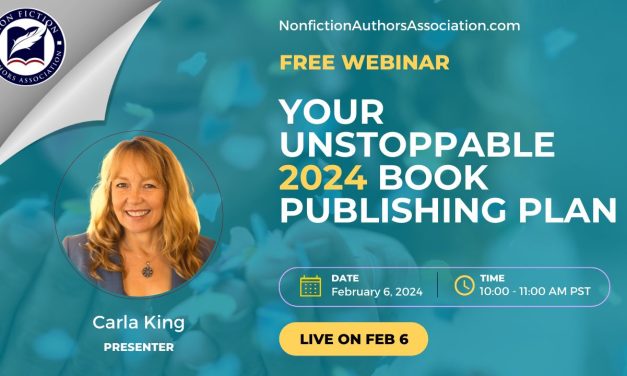 Free Webinar – Carla King: Create Your Unstoppable 2024 Book Publishing Plan – 02/06/2024